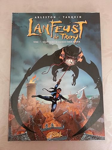 Download Lanfeust de Troy, tome 7 : Les Pétaures se cachent pour mourir, version luxe PDF