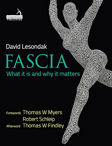 Download Fascia - What is is and why it matters (English Edition) PDF