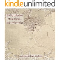 the big collection of illustrations and erotic comics: the big collection of illustrations and erotic comics (Italian… book cover the big collection of illustrations and erotic comics: the big collection of illustrations and erotic comics (Italian… book cover