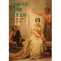 Behold Your Queen!: A Story of Esther book cover