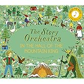 The Story Orchestra: In the Hall of the Mountain King: Press the note to hear Grieg's music (Volume 7)