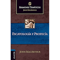 Sermones temáticos sobre escatología y profecía (Spanish Edition) book cover