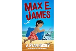 Max E. James: Beach Bound (Volume 1)