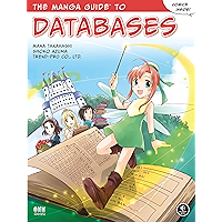 The Manga Guide to Databases (Manga Guide To...) book cover The Manga Guide to Databases (Manga Guide To...) book cover