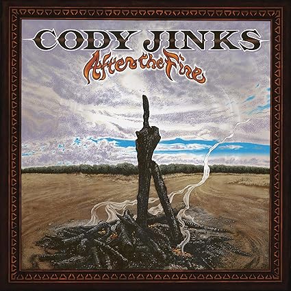 Resultado de imagen de Cody Jinks - After the Fire