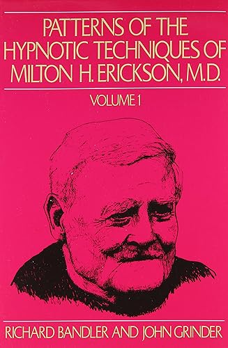 Download Patterns of the Hypnotic Techniques of Milton H. Erickson, M.D. PDF