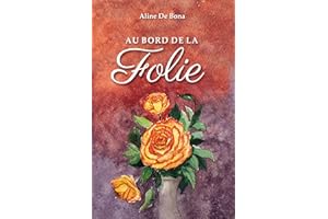 Au Bord de LA Folie (Portuguese Edition)