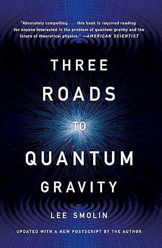 Download Three Roads To Quantum Gravity (Science masters) (English Edition) PDF