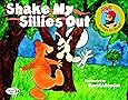 Shake My Sillies Out (Raffi Songs to Read)