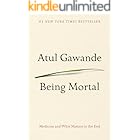 Being Mortal: Medicine and What Matters in the End