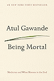 Being Mortal: Medicine and What Matters in the End (Kushiel's Legacy)
