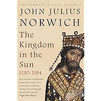 KINGDOM IN THE SUN, 1130-1194