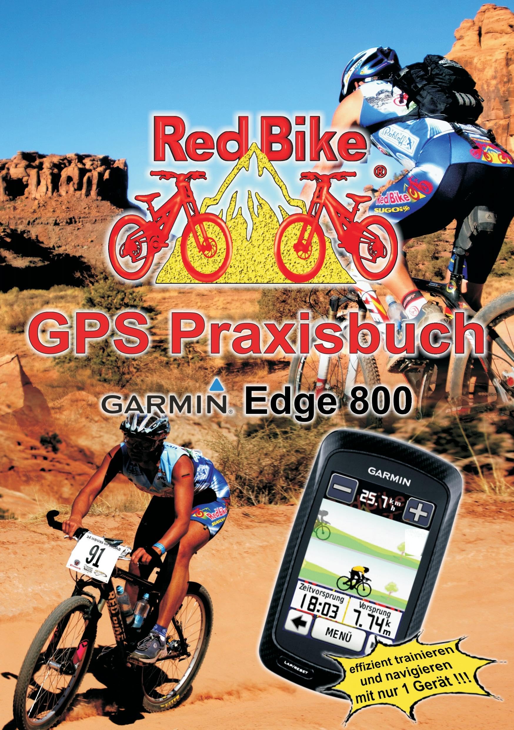 GPS Praxisbuch Garmin Edge 800: Praxis- und