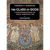 The Clash of Gods: A Reinterpretation of Early Christian Art