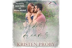 Wildest Dreams: The Wilds of Montana, Book 3