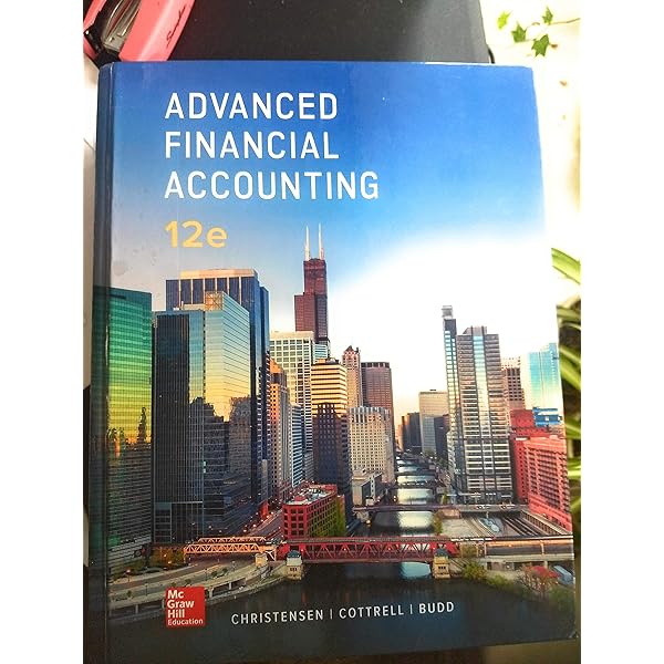 Advanced Financial Accounting Christensen Theodore Cottrell David Budd Cassy 9781259916977 Amazon Com Books