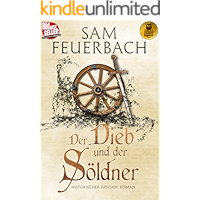 Der Dieb und der Söldner: Die Gaukler Chroniken 1/3 (German Edition) book cover
