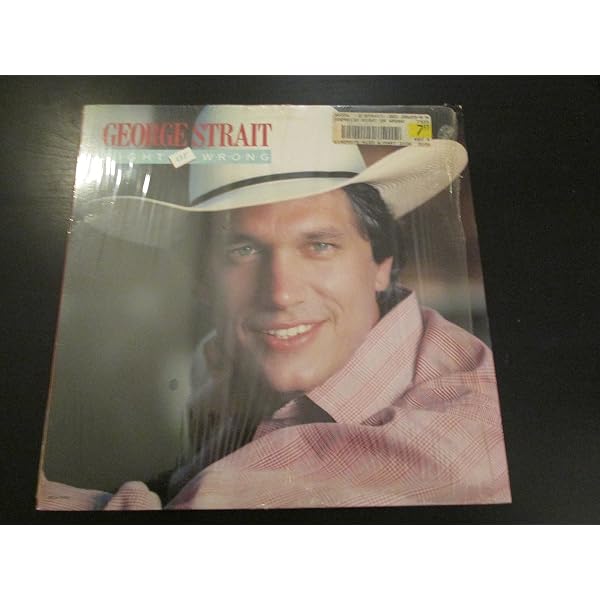 GEORGE STRAIT, GEORGE STRAIT - Does Fort Worth Ever Cross Your