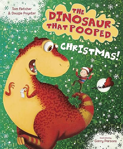 Download The Dinosaur That Pooped Christmas! PDF