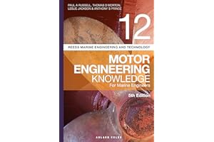 Reeds Vol 12 Motor Engineering Knowledge for Marine Engineers (Reeds Marine Engineering and Technology Series Book 15)