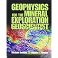 Geophysics for the Mineral Exploration Geoscientist