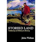 Storied Land: Community and Memory in Monterey