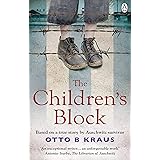 The Children's Block: Based on a true story by an Auschwitz survivor