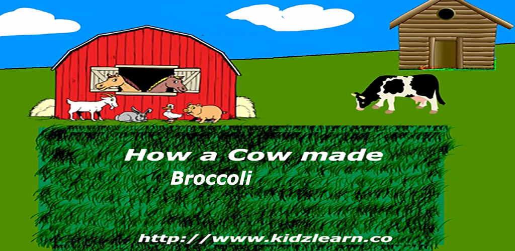 How a Cow made Broccoli