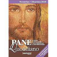 Pane Quotidiano Novembre Dicembre 2020: Le letture di ogni giorno commentate da Don Oreste Benzi (Italian Edition) book cover Pane Quotidiano Novembre Dicembre 2020: Le letture di ogni giorno commentate da Don Oreste Benzi (Italian Edition) book cover