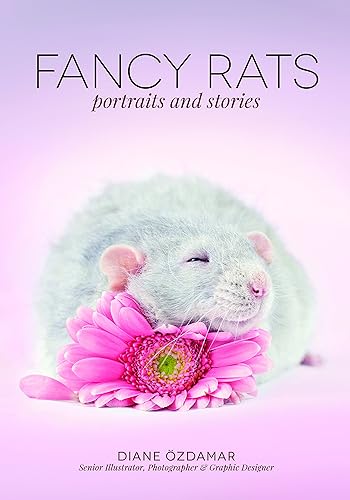 Download Fancy Rats: Portraits & Stories PDF