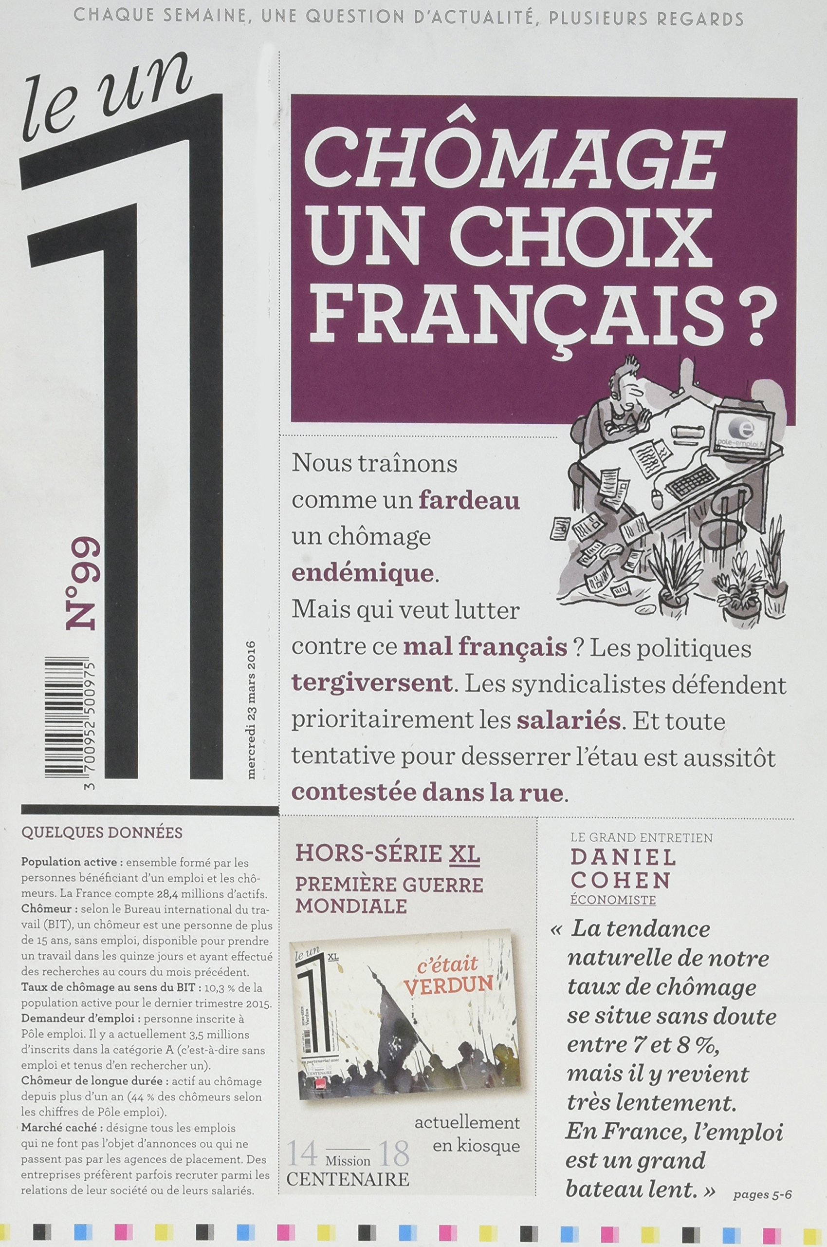 Le 1 Numero 99 Chomage Un Choix Francais French Edition Collectif 3700952500975 Amazon Com Books
