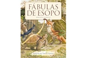 Fábulas de Esopo: Edición Clásica (Charles Santore Children's Classics) (Spanish Edition)
