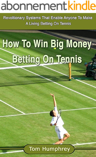 Download How To Win Money Betting On Tennis (A Betfair Guide) (English Edition) PDF