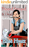 Dipped, Stripped and Dead (Daring Finds Book 1)