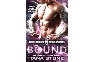 Bound: A Sci-Fi Alien Warrior Romance (Tribute Brides of the Drexian Warriors Book 6)