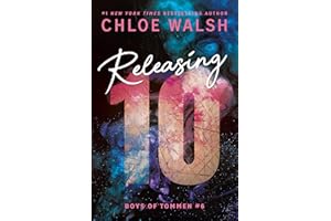 Releasing 10: An Epic, Emotional, and Addictive Romance from TikTok Phenomenon! (Boys of Tommen Book 6)