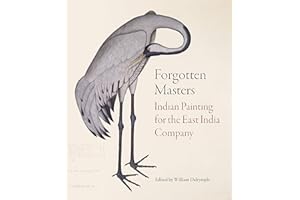 Forgotten Masters: Indian Painting for the East India Company
