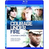Courage Under Fire