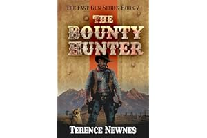 The Bounty Hunter (The Fast Gun Series Book 7)