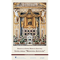 Icona della "Madonna Advocata". Basilica di Santa Maria in Aracoeli: L'intervento di restauro (Italian Edition) book cover Icona della "Madonna Advocata". Basilica di Santa Maria in Aracoeli: L'intervento di restauro (Italian Edition) book cover