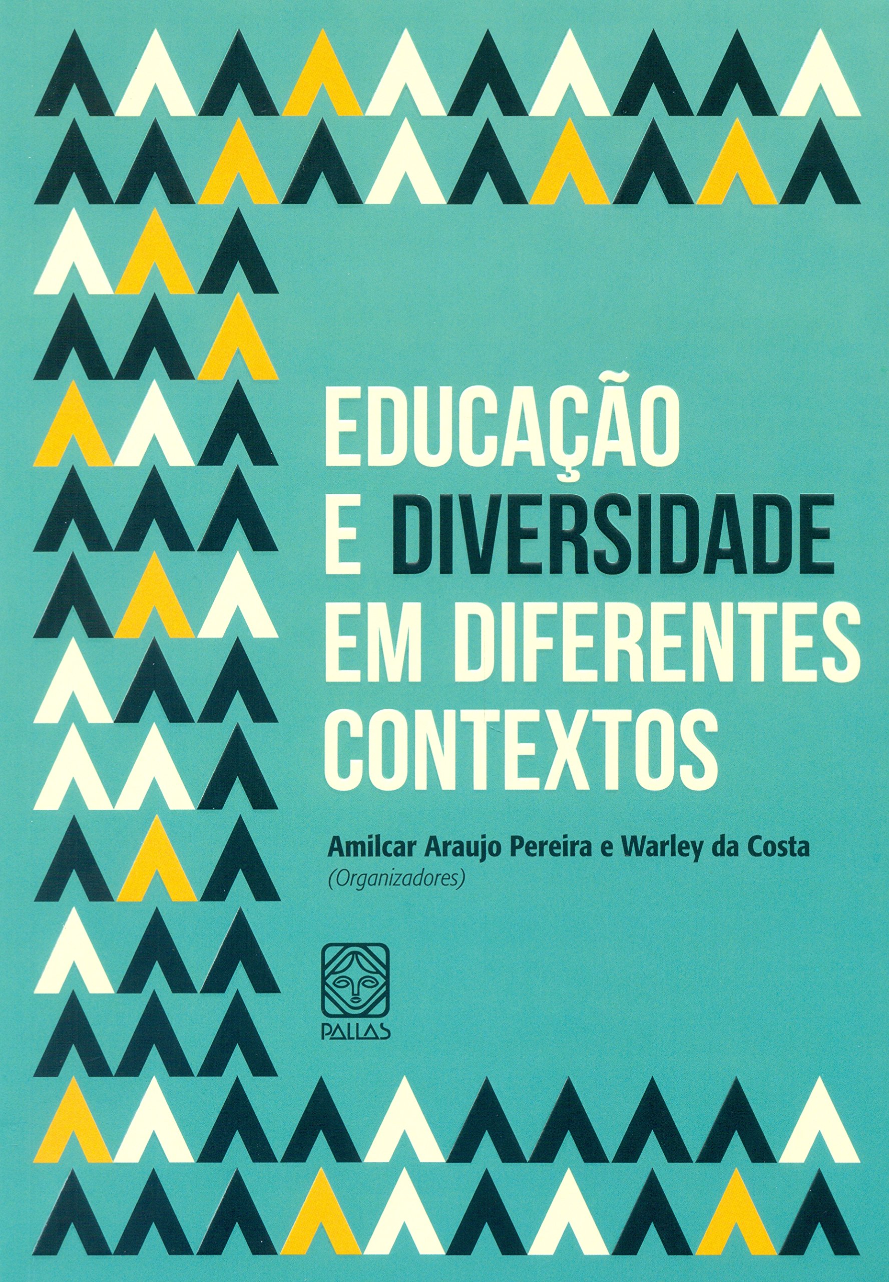 Educação e Diversidade em Diferentes Contextos PDF Amilcar A. Pereira ...