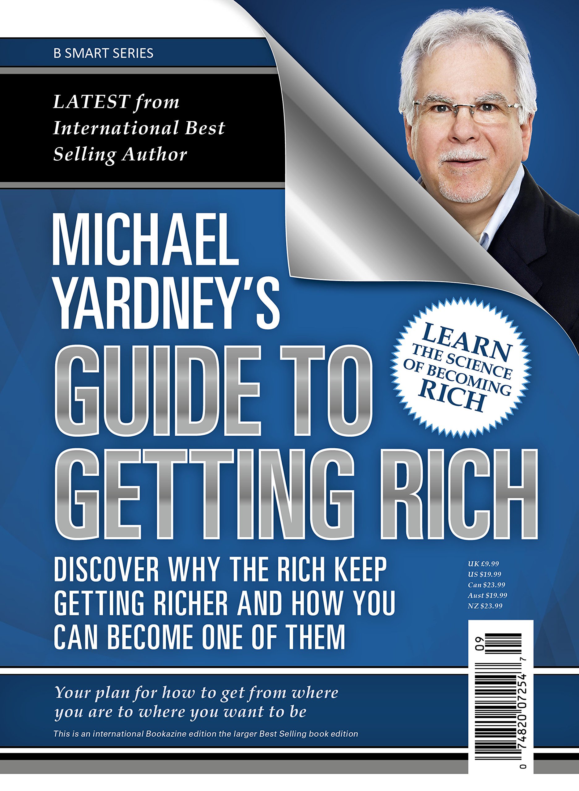 Michael Yardney S Guide To Getting Rich B Smart Series Yardney Michael Amazon Com Books