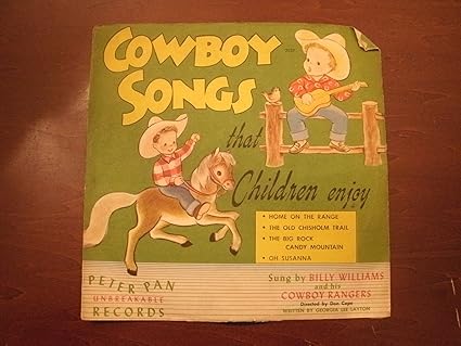 Georgia Lee Layton Billy Williams And His Cowboy Rangers Cowboy Songs That Children Enjoy Amazon Com Music amazon com