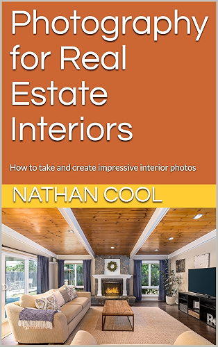 Download Photography for Real Estate Interiors: How to take and create impressive interior photos (Real Estate Photography Book 1) (English Edition) PDF