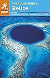 The Rough Guide to Belize