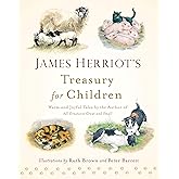 James Herriot's Treasury for Children: Warm and Joyful Tales by the Author of All Creatures Great and Small