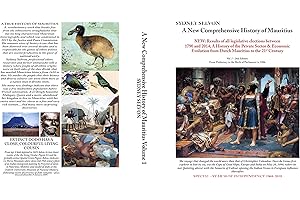 A New Comprehensive History of Mauritius Volume 1: From Prehistory to the Birth of Parliament in 1886