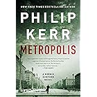 Metropolis (A Bernie Gunther Novel Book 14)