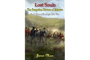Lost Souls: The Forgotten Heroes of Eshowe (The Anglo-Zulu War Book 3)