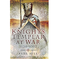 The Knights Templar at War, 1120–1312 book cover